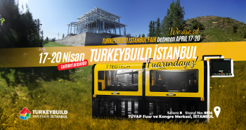 17-20 Nisan Tarihleri Arasında Turkey Build İstanbul Yapı Fuarı'ndayız!